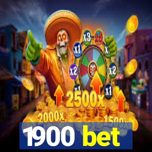1900 bet